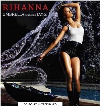 umbrella - ok noua ei melodie e suuuuuuuuuuuuuper!!!!!!!!!!!! - rihana